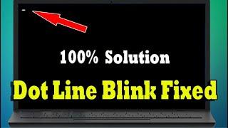 How to Fix Dot Blink Error In Computer or Laptop || Dot Blinking on Computer Screen