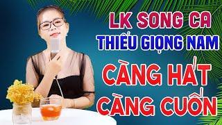 Karaoke Liên Khúc Sôi Động THIẾU GIỌNG NAM Càng Hát Càng Cuốn | Song Ca Với Lê Liễu