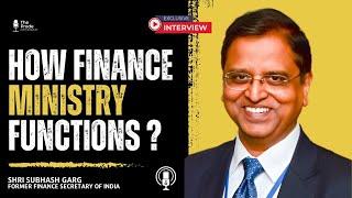 Former Finance Secretary of India Decodes How Finance Ministry Functions | Subhash Garg | The Prode