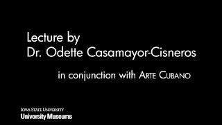 Virtual Lecture with Dr. Odette Casamayor-Cisneros