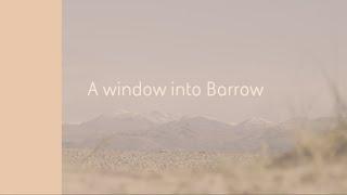 A window into Barrow