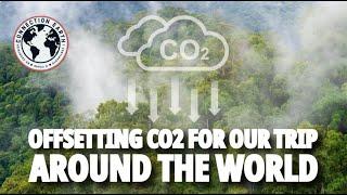 Carbon Offsetting our Journey - S1E8 Connection Earth Expedition