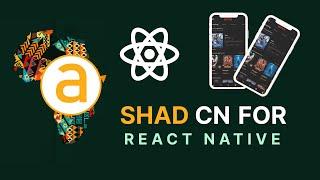 Newest UI Library - SHADCN for REACT NATIVE - 2024