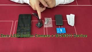 How work zero Led button camera with WOW511 playing cards cheating device