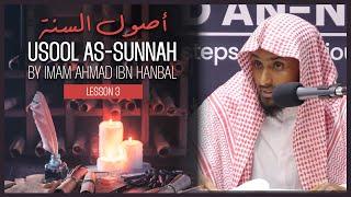 Usool as-Sunnah (The Foundations of The Sunnah) By Imam Ahmad || Lesson 3 || Shaykh Saeed Hassan