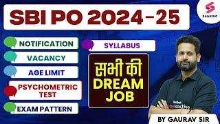 SBI PO 2024-25 | SBI PO VACANCY 2024 | SBI PO COMPLETE DTAILS | BY GAURAV SIR