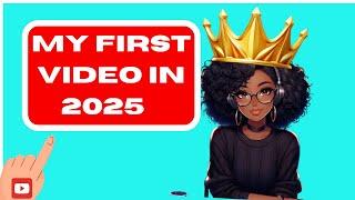 How to make 2025 the Greatest YEAR of your LIFE |MY FIRST VIDEO IN 2025| HAPPY NEW YEAR