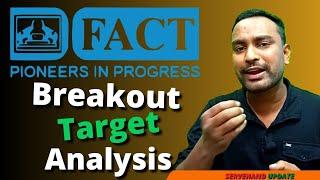 FACT Share Price Target | FACT Stock Analysis | FACT Share Latest News |  FACT Share News Today