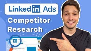 How to Research Competitors on LinkedIn Ads (2021) + FREE CHEATSHEET