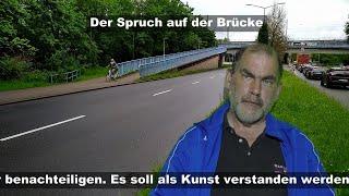 Der Spruch auf der Brücke siehe Beschreibung