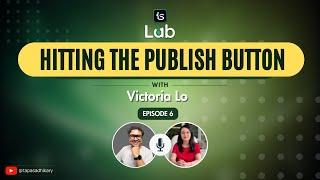 Hitting The Publish Button With Victoria Lo, Solutions Engineer