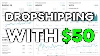 How To Start Dropshipping With $50 (For Beginners)