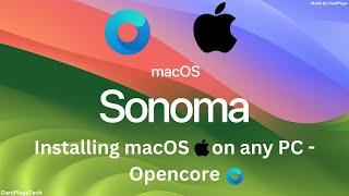 Install macOS Sonoma on any compatible PC/Laptop | Opencore Step-by-Step Guide | Hackintosh
