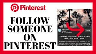 How To Follow Someone On Pinterest?