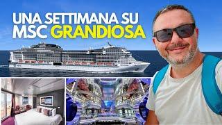 MSC GRANDIOSA FANTASTIC EXPERIENCE - CRUISE Tour of the Ship and the main stops