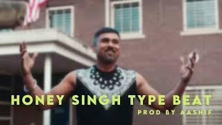 (FREE FOR PROFIT USE) Honey Singh Type Beat Instruemntal  | Prod By Aashif |