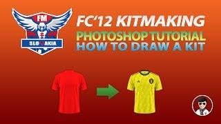 FC'12 Tutorial | How to draw a kit