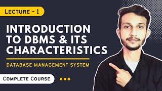 Introduction to DBMS | Database Management System | Characteristics Approach of DBMS | Coding Giant