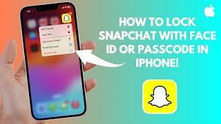 How to lock Snapchat with Face ID or passcode in iPhone or iPad (latest method 2024)