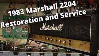 1983 JCM800 Marshall 2204 - RESTORATION AND SERVICE