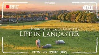 Life in Lancaster, U.K. | Amazing landscape of Lancaster