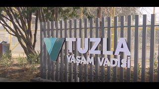 Tuzla Yaşam Vadisi