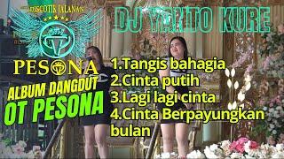 TANGIS BAHAGIA | CINTA PUTIH | CINTA BERPAYUNGKAN BULAN | LAGI LAGI CINTA DANGDUT OT PESONA