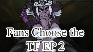 Fans Choose the Transformation EP 2  (TF/TG)