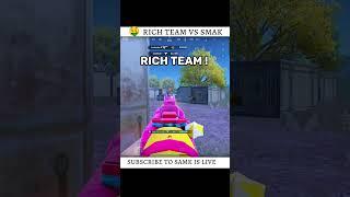 RICH TEAM VS SMAK  @Smakislive  #youtubeshorts #shorts