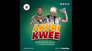 Akuri Kwee by Everyoung Ajulu ft Scape Winger 2024.