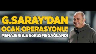 Galatasaraydan ocak operasyonu Menajeri ile gorüşme sağlandı