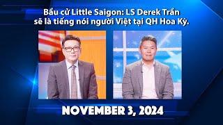 Bầu cử Little Saigon: LS Derek Trần sẽ là tiếng nói người Việt tại QH Hoa Kỳ.