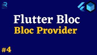 #4 || Bloc Provider || Flutter Bloc & Cubit Tutorial