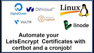 Automate your LetsEncrypt Certificates with Certbot and a Cronjob!