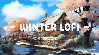 Winter Lofi  Lofi Keep You Safe  Calm Your Mind with Lofi Songs ~ Beats Deep to Study//Work