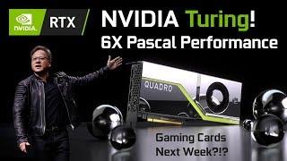 Nvidia Officially Says Turing 6X Faster Than Pascal!