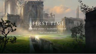 Seven Lions, SLANDER, & Dabin - First Time feat. Dylan Matthew | Ophelia Records