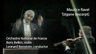 Ravel - Tzigane (excerpt) | Leonard Bernstein - National Orchestra of France - Boris Belkin, violin