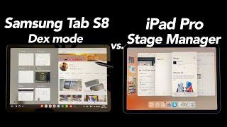 Stage Manager vs. Samsung Dex - Multitasking on iPad Pro & Samsung Tab S8