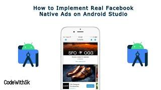 How to Implement Latest Facebook Real Native Ads in Android Studio