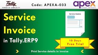 Service Invoice Addons In Tally.ERP 9 | By Apex Tally SOlutions.