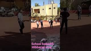 kabbadi kabbadi | Hibbaray vlogs |