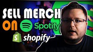 Sell Merch On Spotify with Shopify