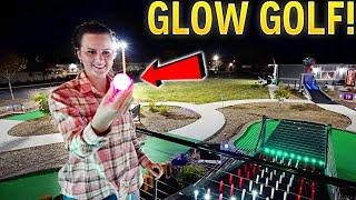 The BEST Night Time Mini Golf Course! - GLOW GOLF!