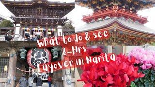 What to do in Narita Japan - 8 hrs layover | Part 1- Naritasan Shinshoji Temple
