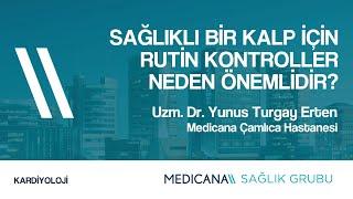 Sağlıklı Bir Kalp için Rutin Kontroller Neden Önemlidir?