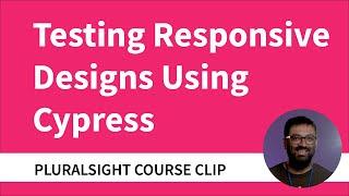 Using cy.viewport to Test Responsive Designs in Cypress