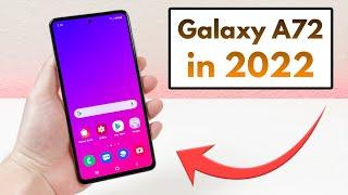 Samsung Galaxy A72 in 2022 - (Still Worth It?)