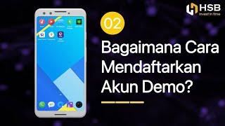 BAGAIMANA CARA MENDAFTARKAN AKUN DEMO?