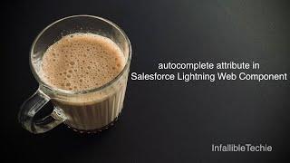 autocomplete attribute in Salesforce Lightning Web Component